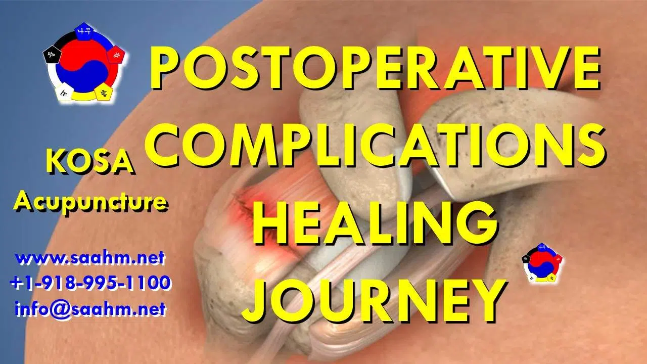 Postoperative Complications Healing Journey With KOSA Acupuncture
