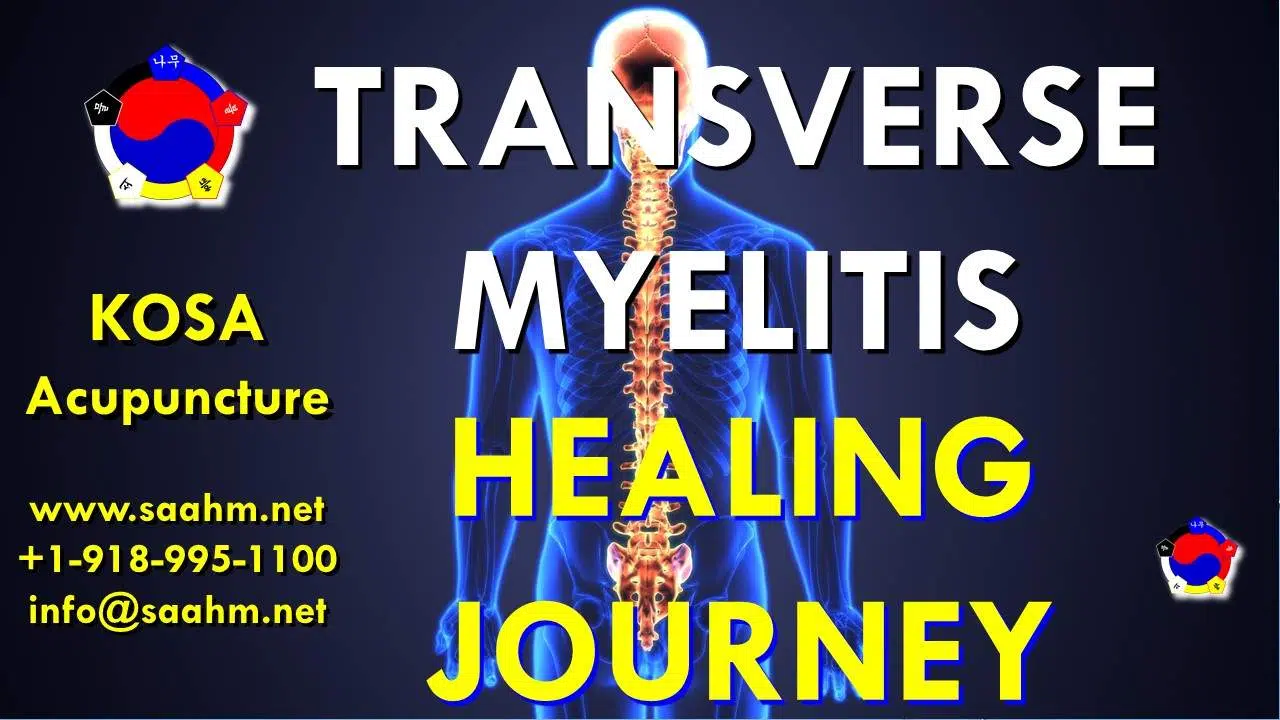 Transverse Myelitis (TM), Multiple Sclerosis (MS), and Auto Accident Injury Healing Journey With KOSA Acupuncture