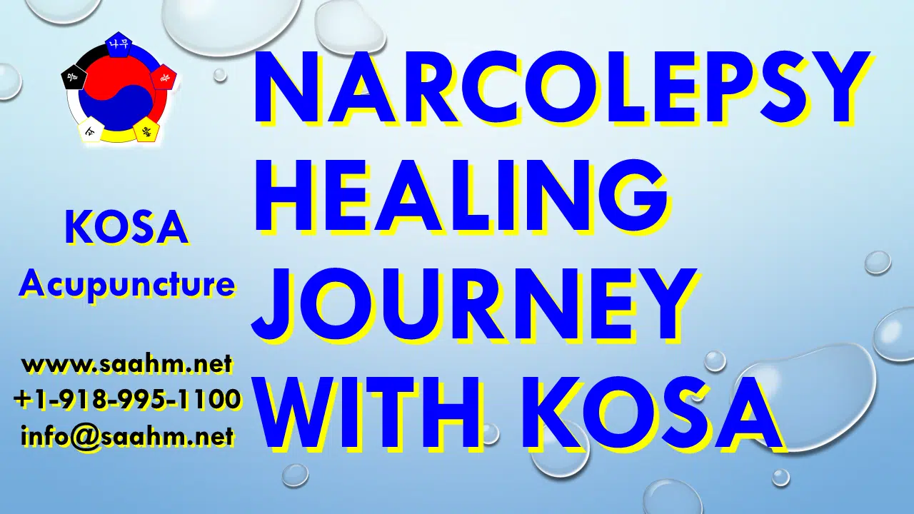 Narcolepsy Testimonial - KOSA Acupuncture
