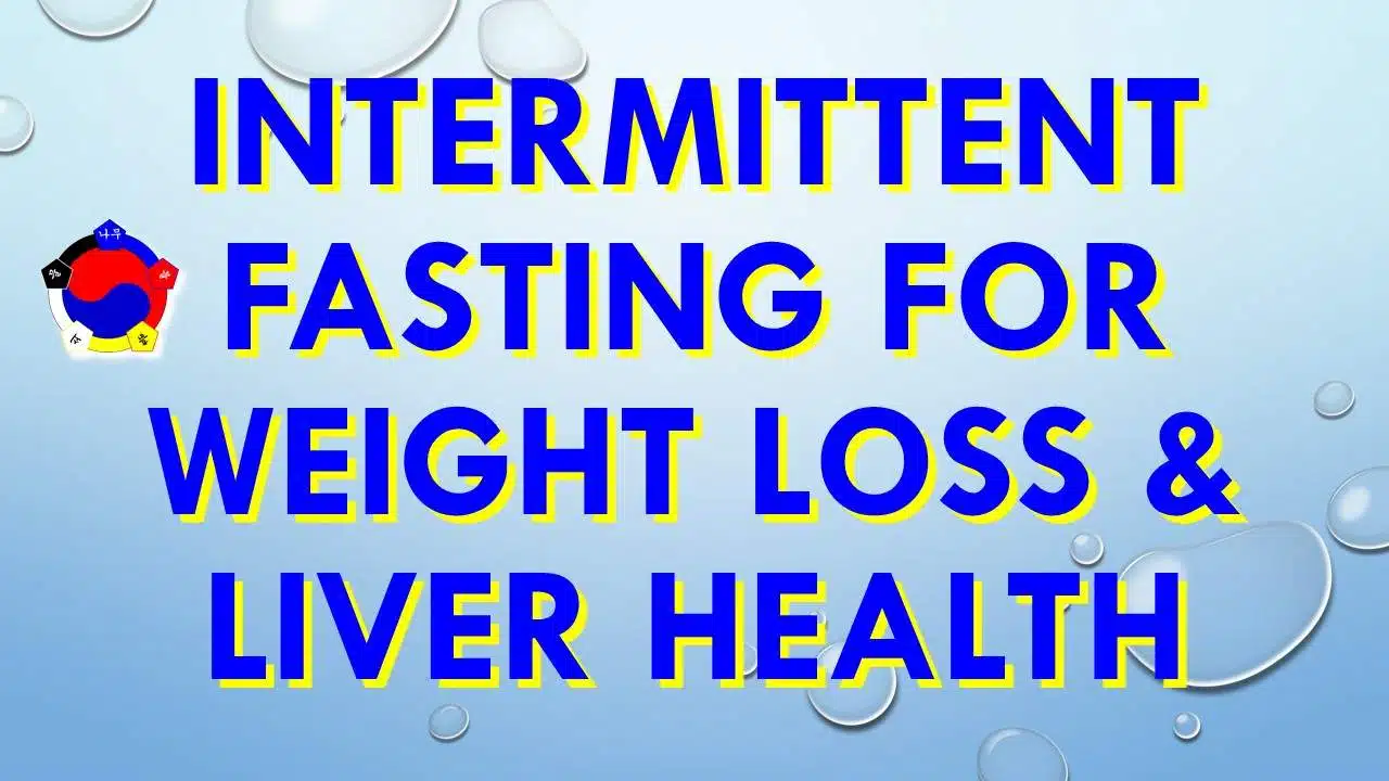 Intermittent Fasting For Weight Loss And Liver Health