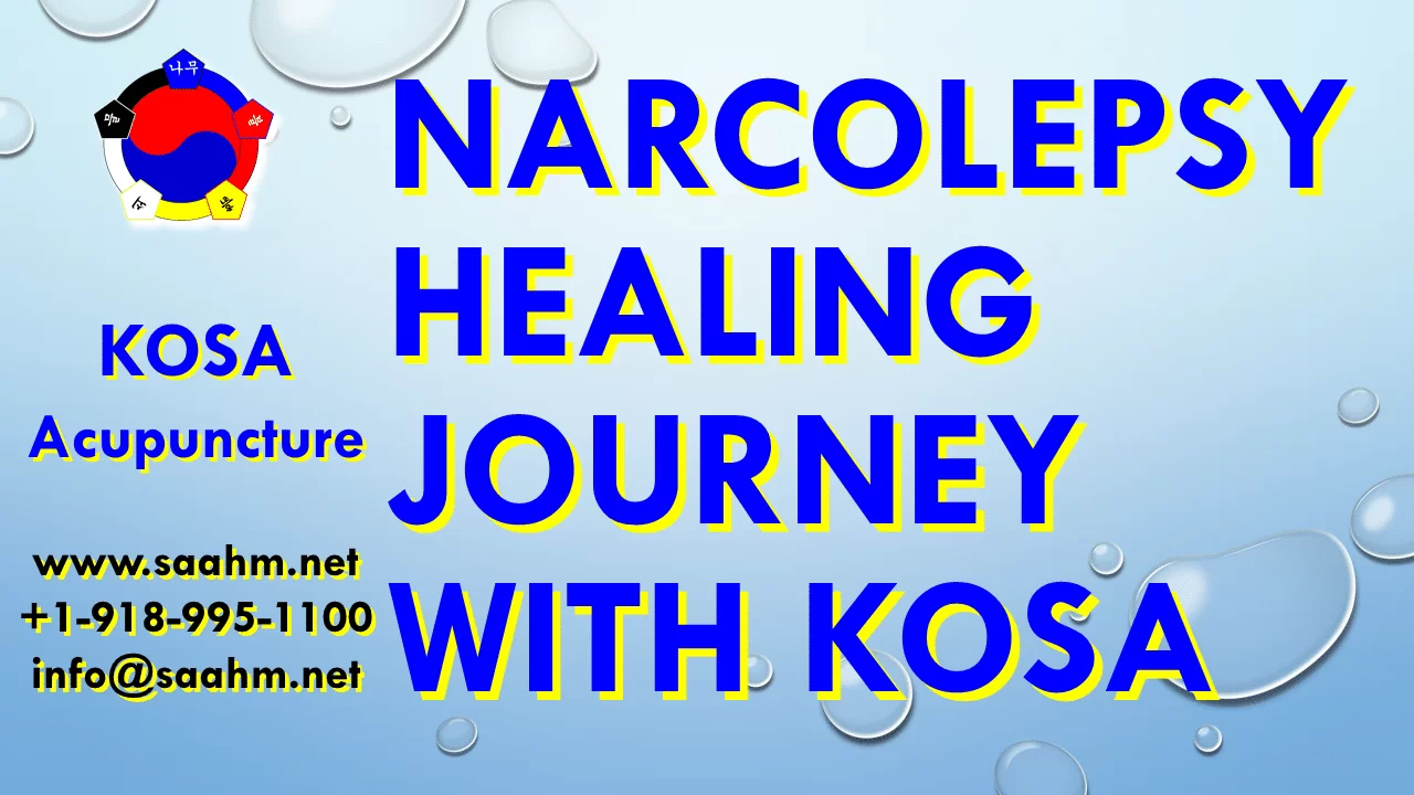 Narcolepsy Testimonial - KOSA Acupuncture